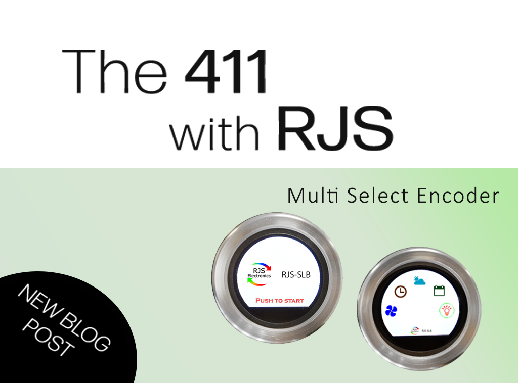 get the 411 with RJS Electronics about our SLB full colour tft lcd display, rotary encoder and push button switch. RJS Electronics Ltd.