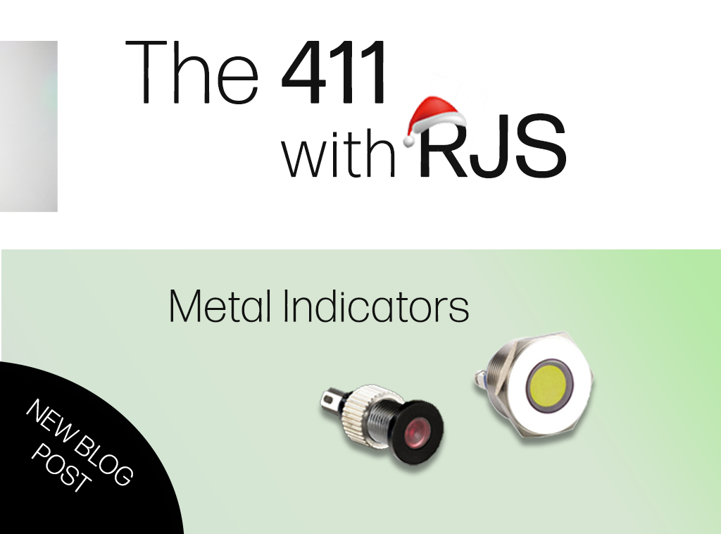 411 WITH RJS METAL LED INDICATORS