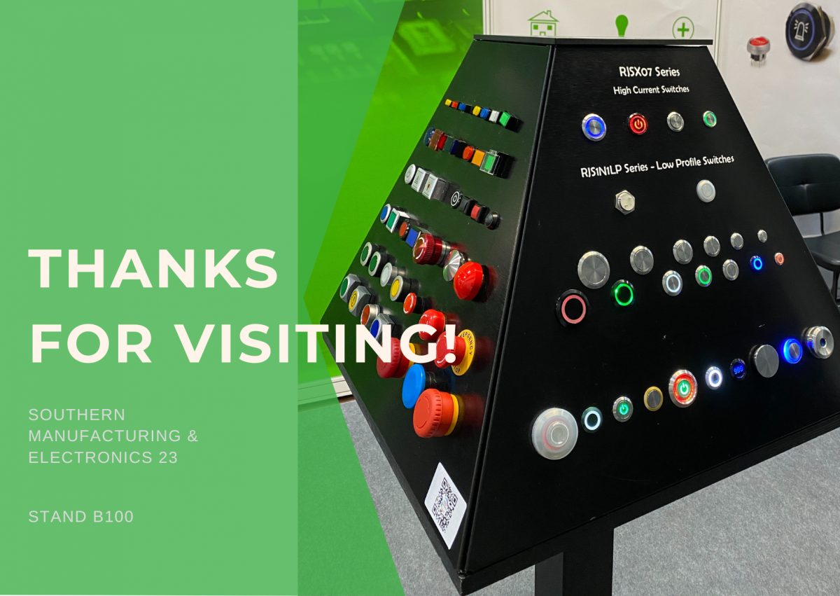 Thanks for visiting us at B100. Southern Manufacturing and Electronics 2023. Push Button Switches, Plastic Switches, Relays, LED Illumination, LED Indicators, connectors, wires, RJS Electronics Ltd.