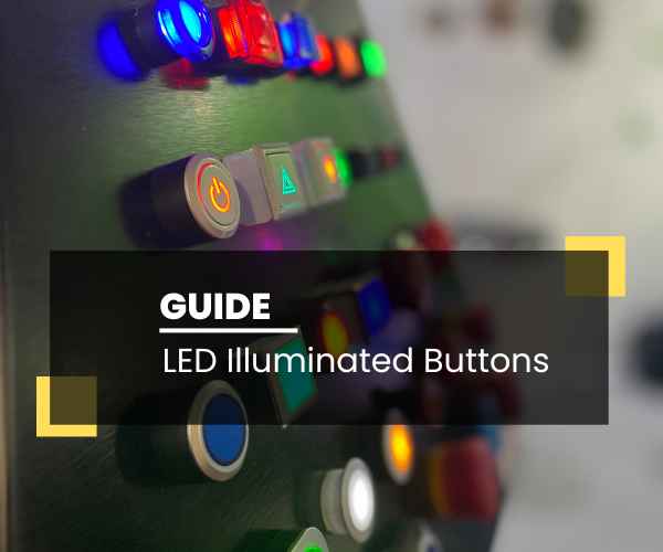 a guide to led illuminated buttons, rjs electronics ltd