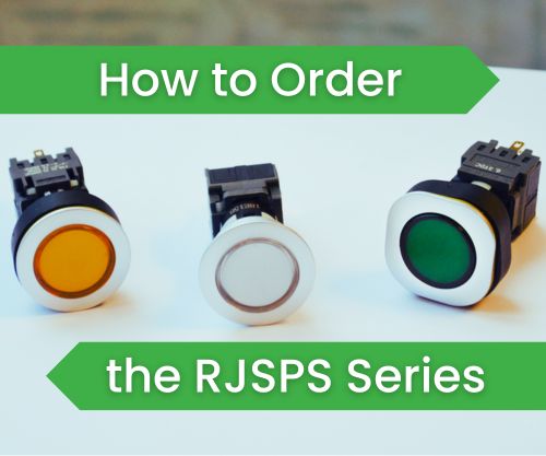 How to order the RJSPS series guide blog cover photo featured image RJS Electronics Ltd