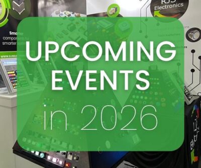 Upcoming Events in 2026 featured image, LED switches, RJS Electronics Ltd